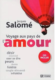 Jacques Salomé - Voyage aux pays de l'amour